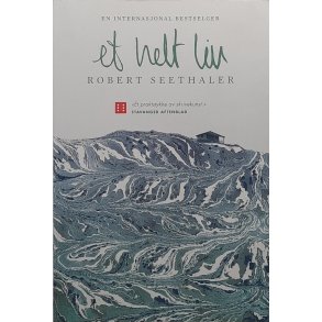 Robert Seethaler - Et helt liv