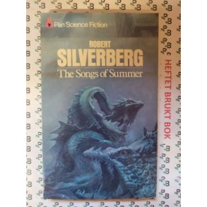 Robert Silverberg - The Songs of Summer