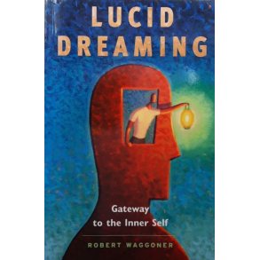 Robert Waggoner - Lucid Dreaming (Heftet)