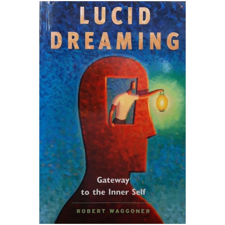 Robert Waggoner - Lucid Dreaming (Heftet)