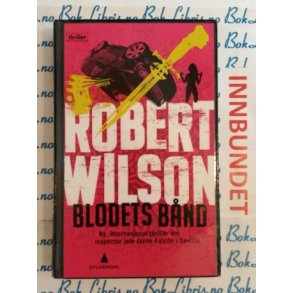 Robert Wilson - Blodets bnd (I)
