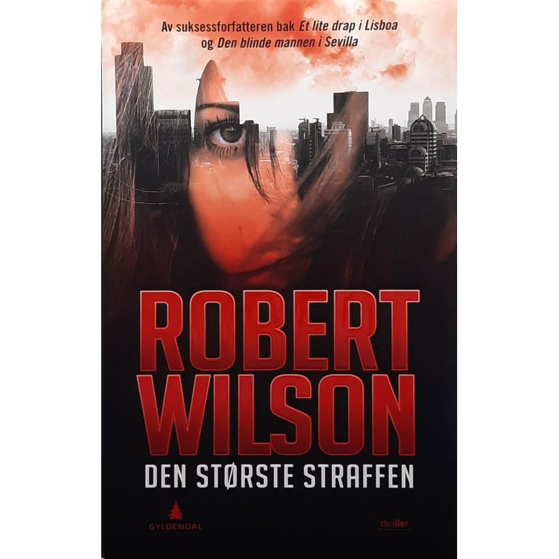 Robert Wilson - Den st�rste straffen - Innbundet