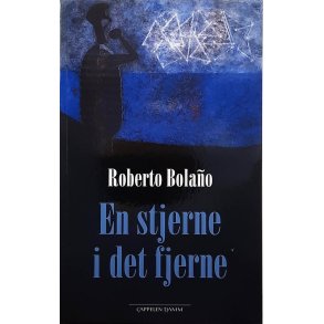 Roberto Bola�o - En stjerne i det fjerne