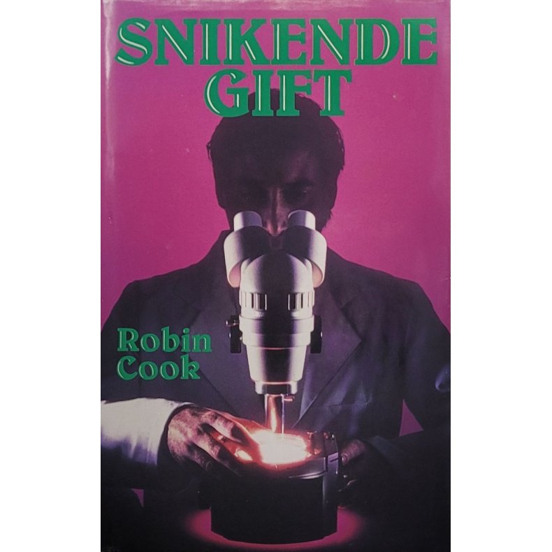 Robin Cook - Snikende gift (Innbundet)