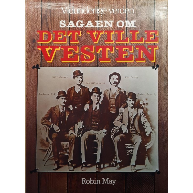 Robin May - Sagaen om Det Ville Vesten (Innbundet)
