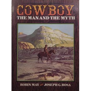 Robin May and Joseph G. Rosa - Cowboy 