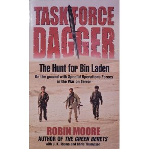 Robin Moore - The Hunt for Bin Laden: Task Force Dagger