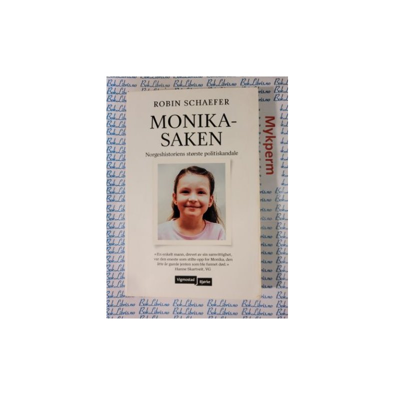 Robin Schaefer - Monika-saken