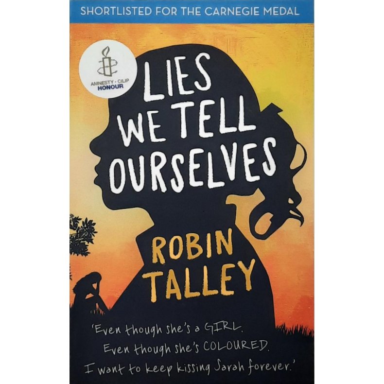 Robin Talley - Lies We Tell Ourselves