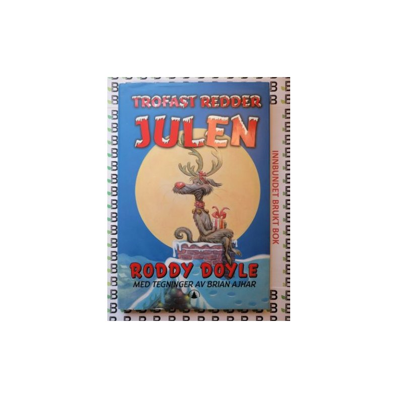 Roddy Doyle - Trofast redder julen (Innbundet)