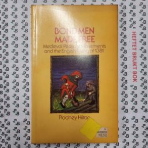 Rodney Hilton - Bond Men made free