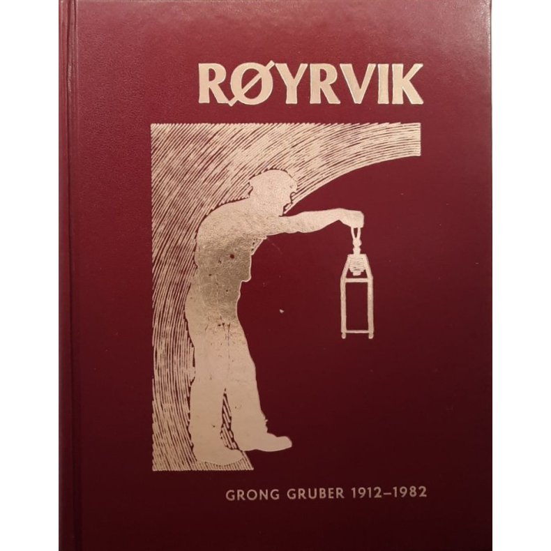R�yrvik - Grong gruber 1912-1982