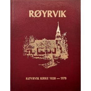 R�yrvik - R�yrvik kirke 1828-1978 - Innbundet
