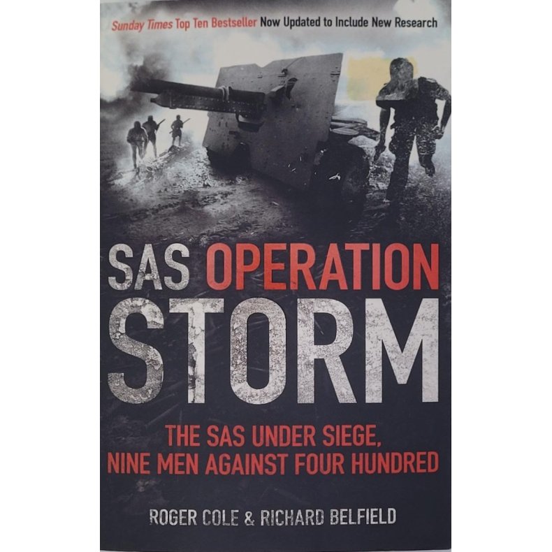 Roger Cole &amp; Richard Belfield - SAS Operation STORM (Heftet)