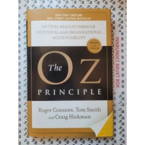 Roger Connors, Tom Smith and Craig Hickman - The Oz Principle