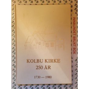 Rolf Christensen - Kolbu kirke 250 r 1730-1980