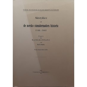 Rolf Fladby - Aktstykker til de norske stndermders historie 1548-1661 (Innbundet)