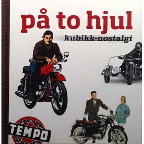 Rolf Ivar Jordbruen (red.) - P� to hjul, kubikk-nostalgi (Innbundet)