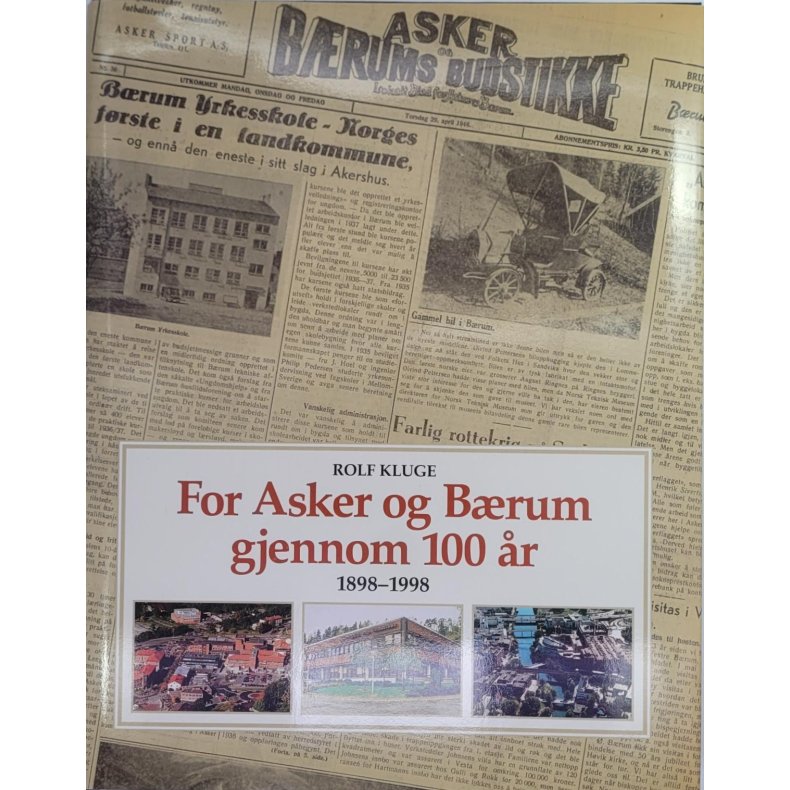 Rolf Kluge - For Asker og Brum gjennom 100 r 1898-1998