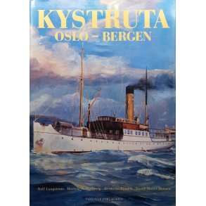 Rolf Langstr�m m.fl. (red.) -  Kystruta Oslo - Bergen -(Innbundet)