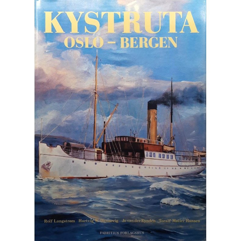 Rolf Langstr�m m.fl. (red.) -  Kystruta Oslo - Bergen -(Innbundet)