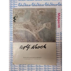 Rolf Nesch Nasjonalgalleriet 21. oktober 1972-7. januar 1973