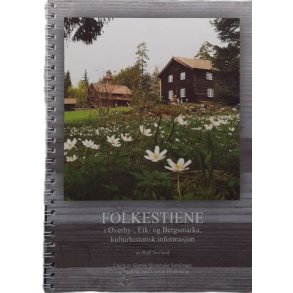 Rolf Norland - Folkestiene i �verby-, Eik- og Bergsmarka,  - (Heftet)