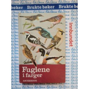 Fuglene i farger � Rolf Vik � Bruktbok � Innbundet
