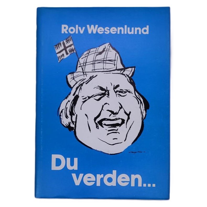 Rolv Wesenlund - Du verden...