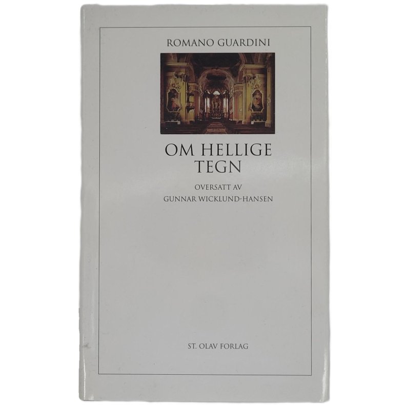 Romano Guardini - Om hellige tegn