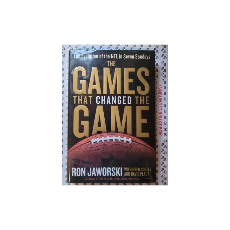 Ron Jaworski - The Games that changed the Game