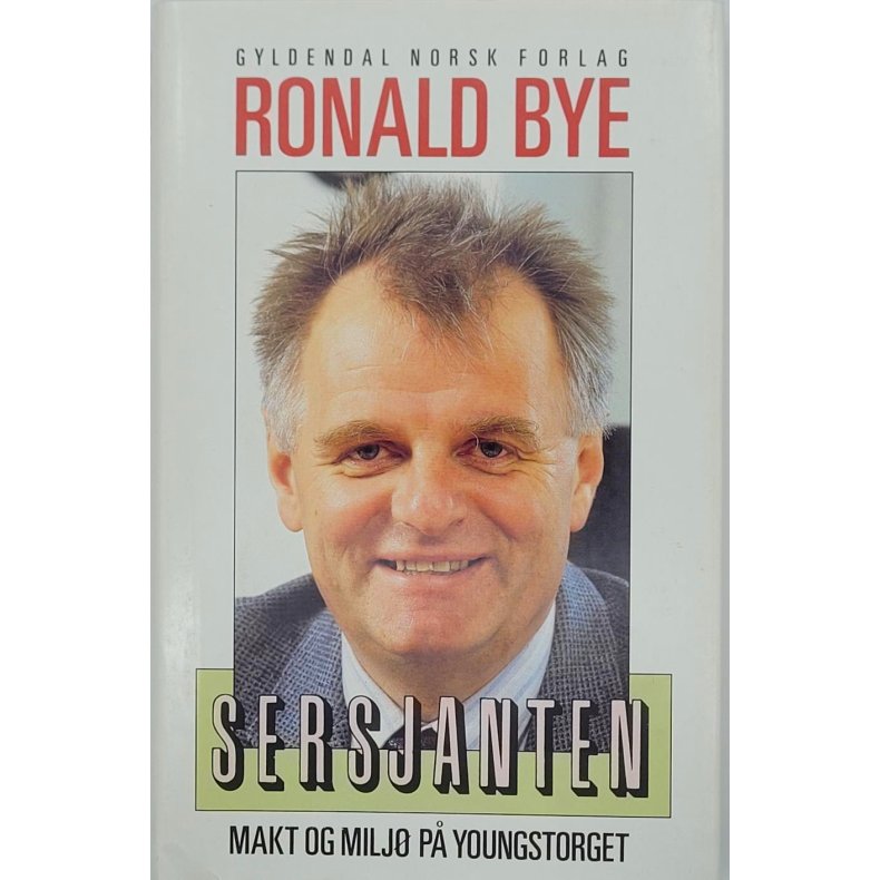 Ronald Bye - Sersjanten