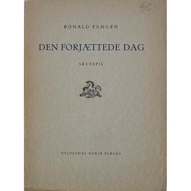 Ronald Fangen - Den forjttede dag - Skuespil