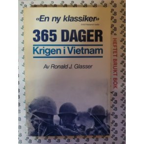 Ronald J. Glasser - 365 dager - Krigen i Vietnam