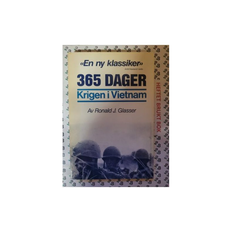 Ronald J. Glasser - 365 dager - Krigen i Vietnam