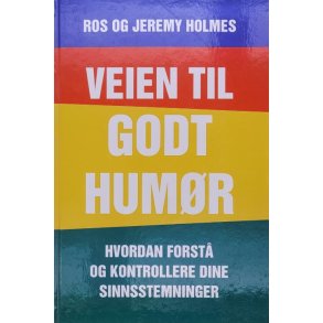 Ros og Jeremy Holmes - Veien til godt humr