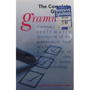 Rosalind Fergusson and Martin H. Manser - The Complete Guide To Grammar