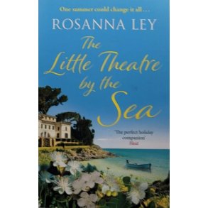 Rosanna Ley - The Little Theathre by the Sea (Heftet)