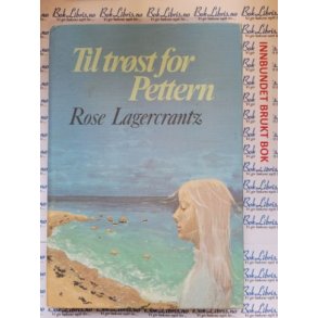 Rose Lagercrantz - Til trst for Pettern