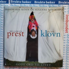 Rosemarie Khn og Susanne Snderbo - Mellom en prest og en klovn