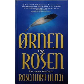 Rosemary Altea - rnen og rosen - En sann historie
