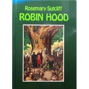 Rosemary Sutcliff - Robin Hood