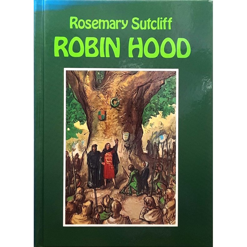 Rosemary Sutcliff - Robin Hood