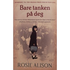 Rosie Alison - Bare tanken p deg (Heftet)