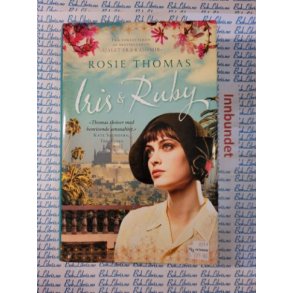 Rosie Thomas - Iris & Ruby