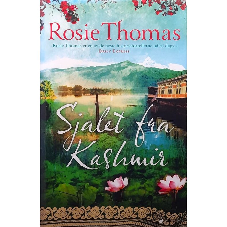 Rosie Thomas - Sjalet fra Kashmir - Innbundet