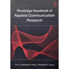 Routledge Handbook of Applied Communication Research (Heftet)
