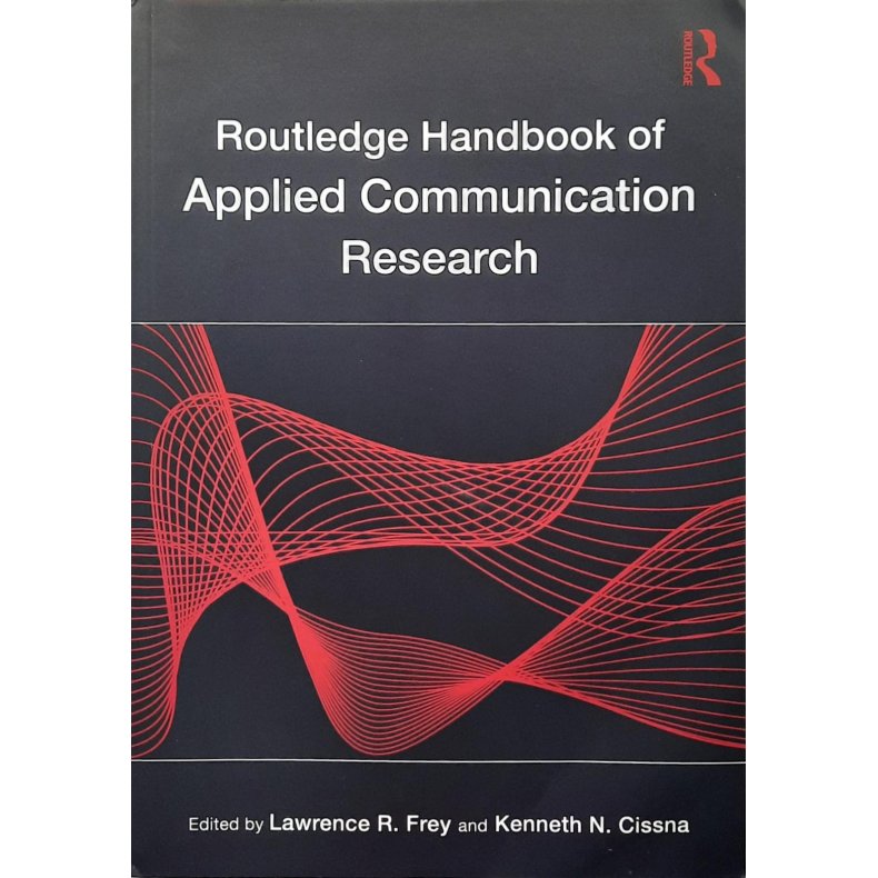 Routledge Handbook of Applied Communication Research (Heftet)
