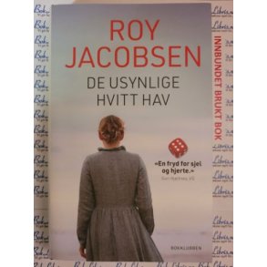 Roy Jacobsen - De usynlige - Hvitt hav
