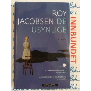 Roy Jacobsen - De usynlige (Roman Innbundet)